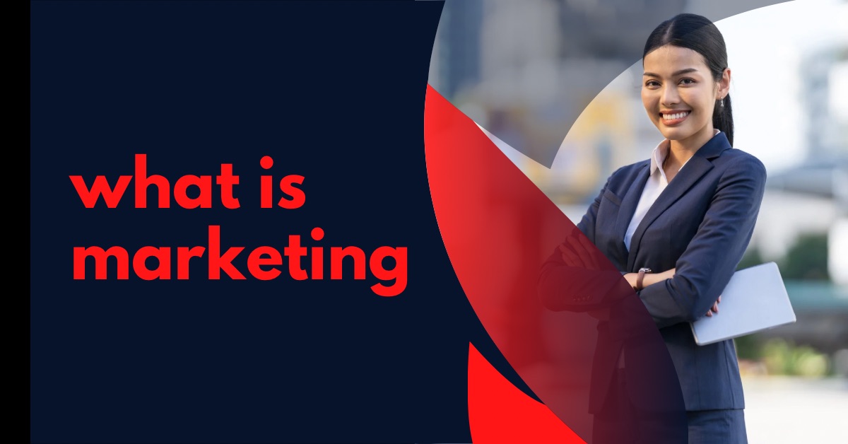 What is marketing